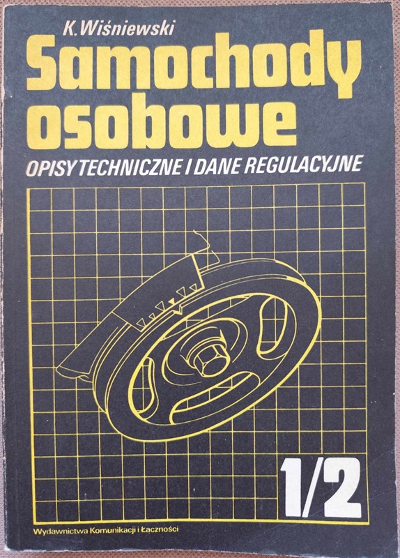 Samochody osobowe - Opisy techniczne i dane regulacyjne część 1