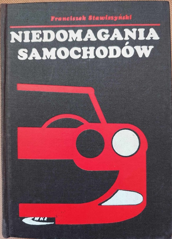 Niedomagania Samochodów F. Stawiszyński