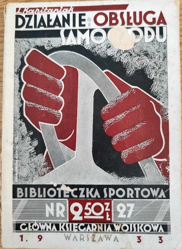 Działanie i obsługa samochodu - L. Kapitaniak 1933