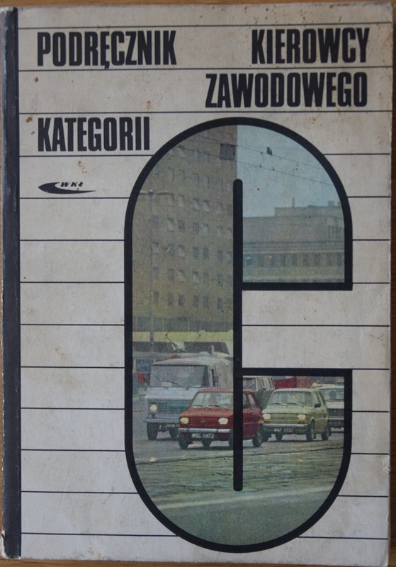 Podręcznik kierowcy zawodowego kategorii C 1985