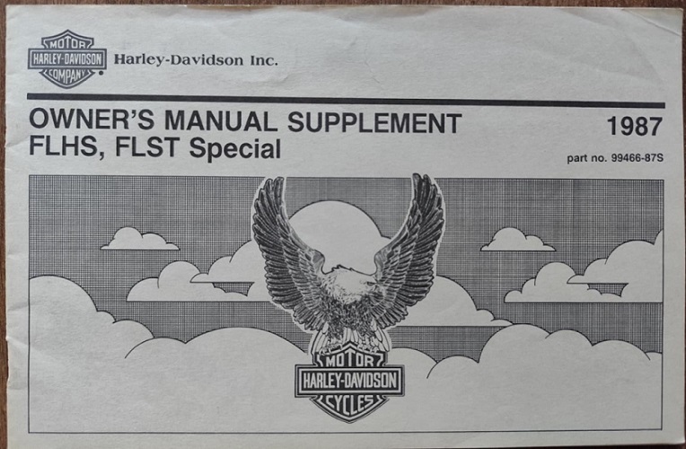Harley Davidson - Owners Manual Supplement FLHS, FLST Special 1987