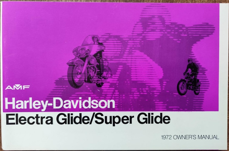 Harley Davidson - Owners Manual Electra Glide/Super Glide 1972
