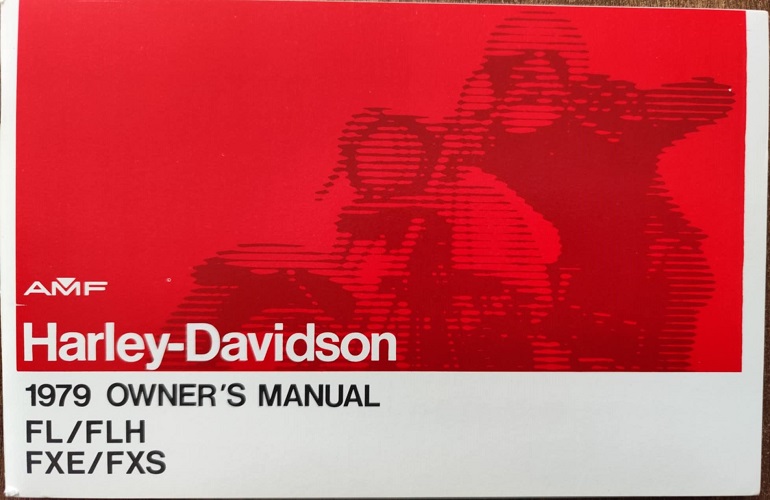 Harley Davidson - Owners Manual FL/FLH FXE/FXS