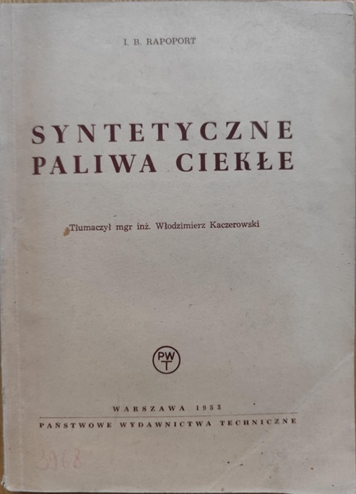 Syntetyczne paliwa ciekłe - J.B. Rapoport