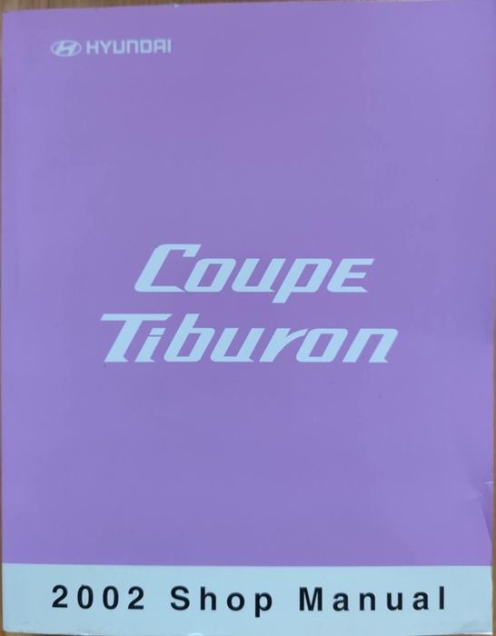 Hyundai Coupe Tiburon - 2002 Shop Manual