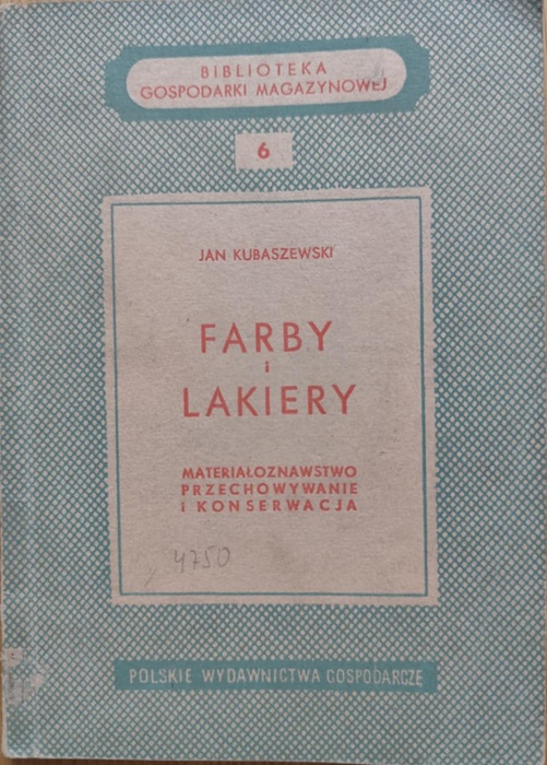 Farby i Lakiery - J. Kubaszewski