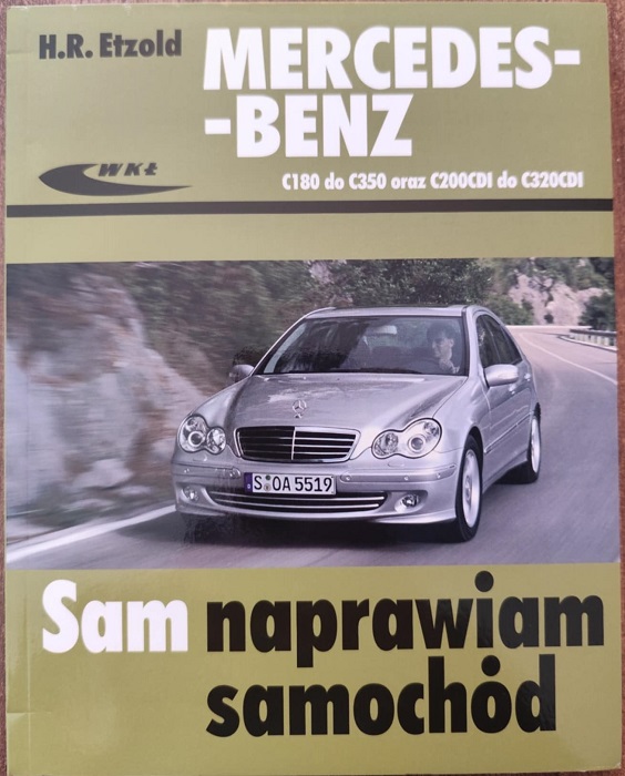 Mercedes Benz - Sam naprawiam samochód