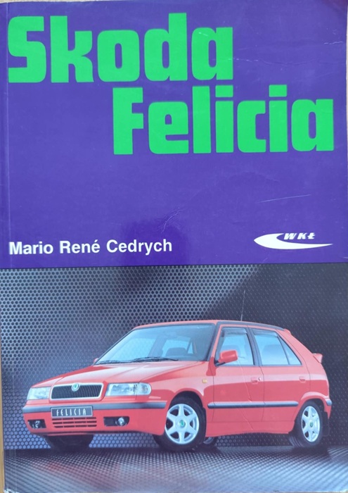 Skoda Felicja - Poradnik WKŁ