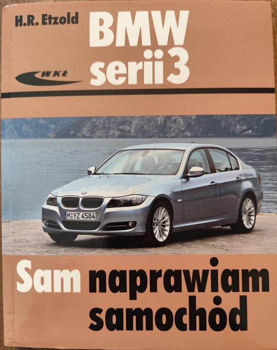 BMW - Sam naprawiam samochód