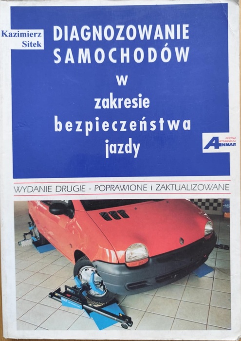 Diagnozowanie samochodów w  zakresie bezpieczeństwa jazdy