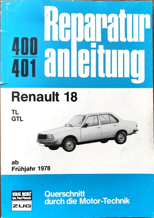 Renault 18 - Reparaturanleitung 400/401