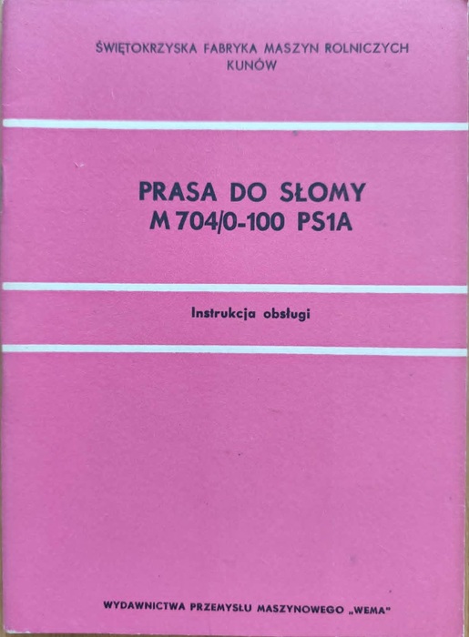 Prasa do słomy M 704/0-100 PS1A - Instrukcja obsługi/katalog
