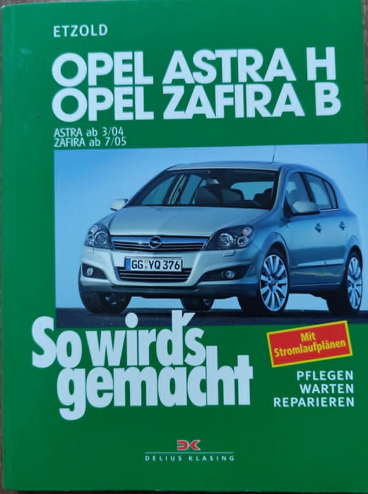 Opel Astra H, Zafira B - Poradnik naprawy