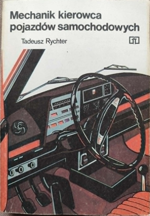 Mechanik kierowca pojazdów samochodowych - T. Rychter