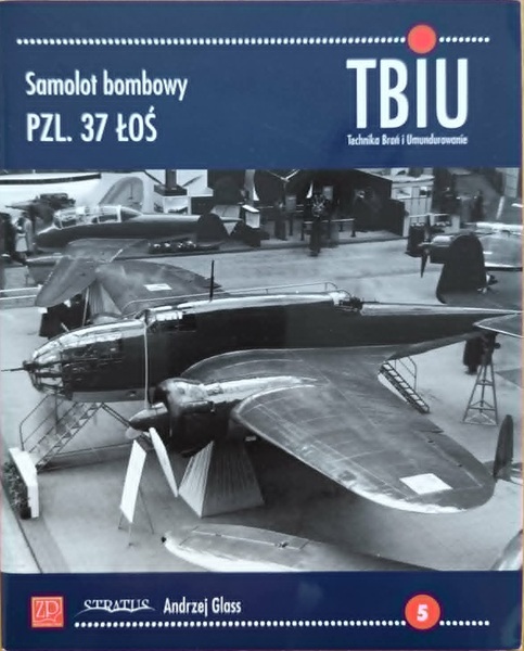 TBiU - Samolot bombowy PZL. 37 Łoś