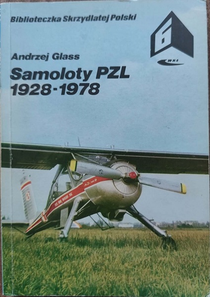 Samoloty PZL 1928-1978 - Biblioteczka Skrzydlatej Polski