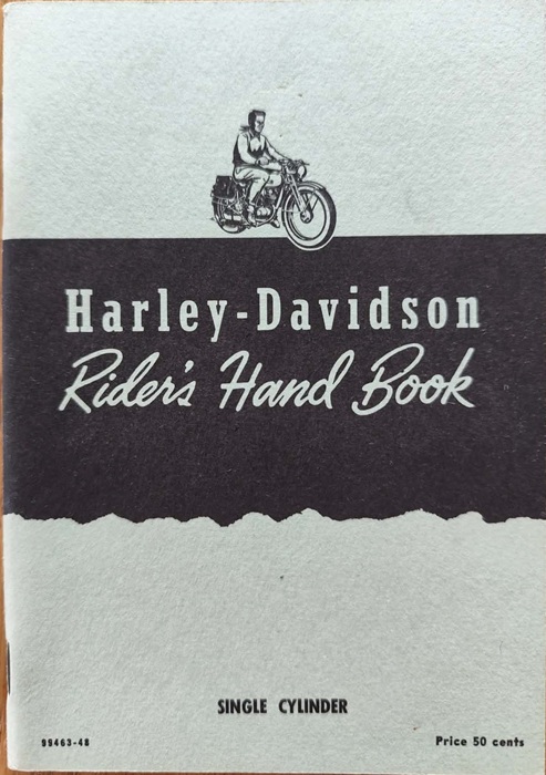 Harley Davidson - Single Cylinder - Riders Handbook