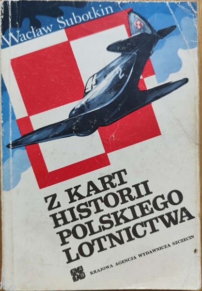 Z kart historii polskiego lotnictwa - W. Subotkin