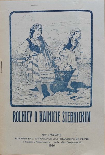 Rolnicy o Kainicie Stebnickim - Lwów 1926