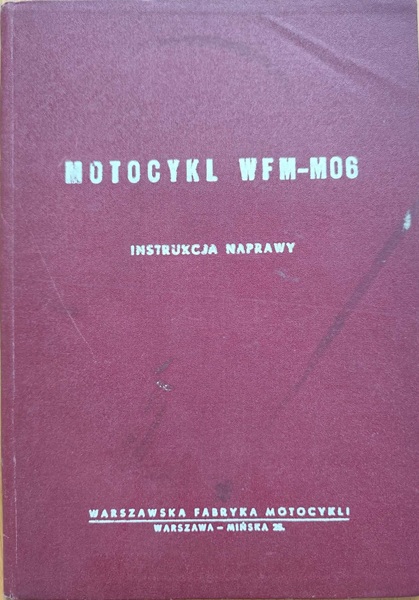 WFM - Instrukcja naprawy motocykl WFM-M06